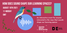 Event image combining shapes with the event title 'how does sound shape our learning spaces' with the event details (11am, 10th August)