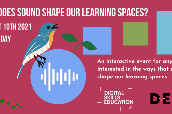 Event image combining shapes with the event title 'how does sound shape our learning spaces' with the event details (11am, 10th August)